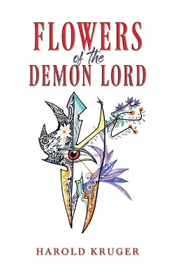 Flowers of the Demon Lord Harold Kruger 9781035841462
