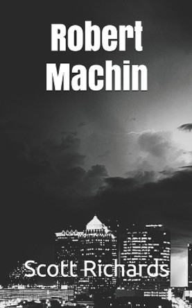Robert Machin by Scott Richards
