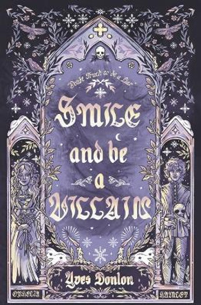 Smile and Be a Villain by Yves Donlon