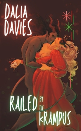 Railed by the Krampus Dalia Davies 9798851030093