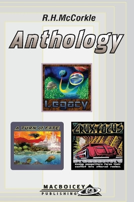 R.H.McCorkle Anthology by Roswell H McCorkle