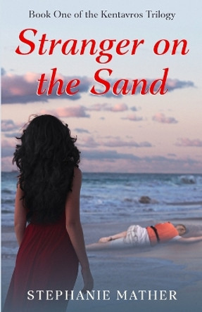 Stranger on the Sand by Stephanie Mather