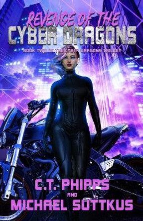 Revenge of the Cyber Dragons by Michael Suttkus