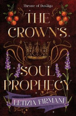 The Crown's Soul Prophecy by Letizia Firmani