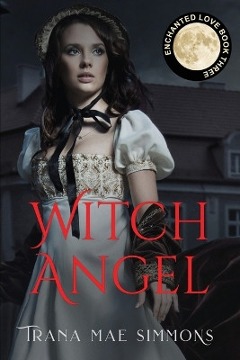 Witch Angel by Trana Mae Simmons