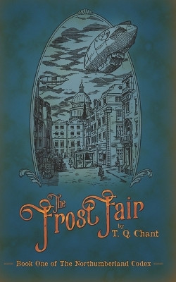 The Frost Fair by T Q Chant