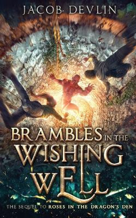 Brambles in the Wishing Well Jacob Devlin 9781734280326