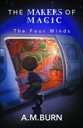 The Makers of Magic - The Four Winds by A.M. Burn