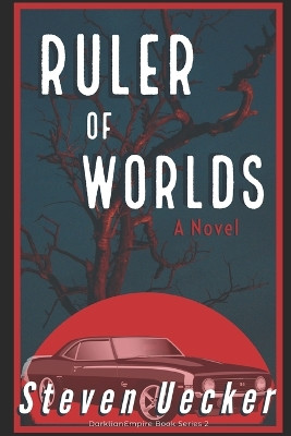 Ruler Of Worlds Steven Uecker 9781984949646