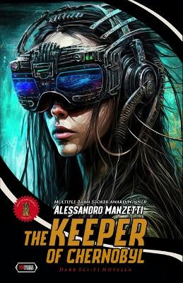 The Keeper of Chernobyl Alessandro Manzetti 9791280713643