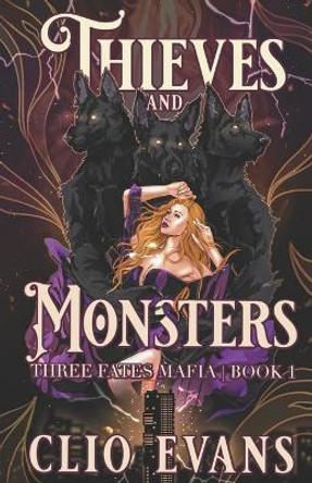 Thieves and Monsters by Clio Evans