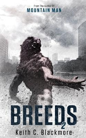 Breeds 2 Keith C Blackmore 9781039483484