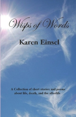 Wisps of Words by Karen Einsel