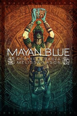 Mayan Blue by Melissa Lason