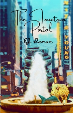 The Fountain Portal by Elishiva Raman