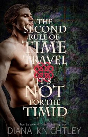 The Second Rule of Time Travel by Diana Knightley