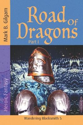 Road of Dragons by Silke Kowalski