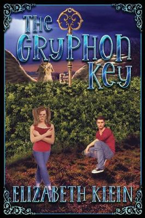 The Gryphon Key Elizabeth Klein 9798714971785