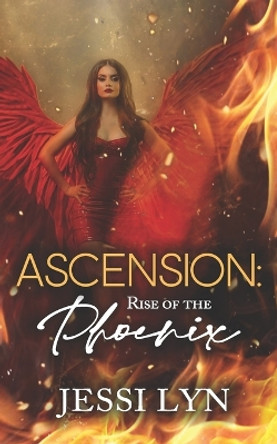 Ascension by Jessi Lyn