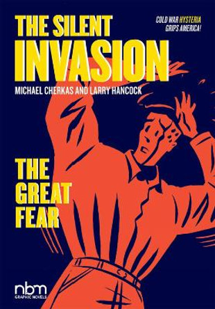 The Silent Invasion Vol. 2: The Great Fear Larry Hancock 9781681122069