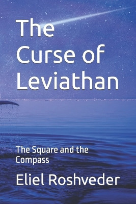 The Curse of Leviathan by Eliel Roshveder