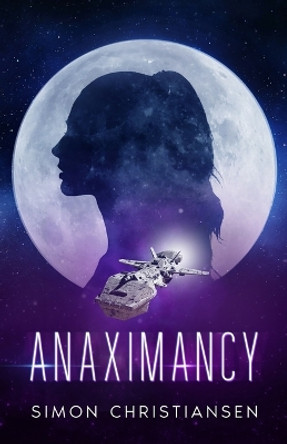 Anaximancy by Simon Christiansen