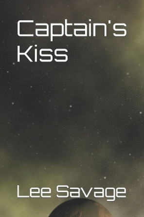 Captain's Kiss by Lee Savage