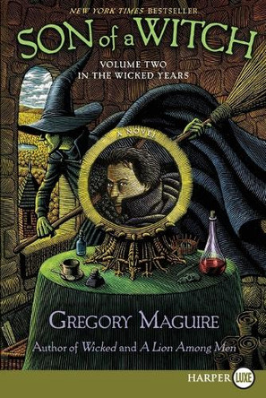 Son of a Witch: Volume Two in the Wicked Years Gregory Maguire 9780061719783