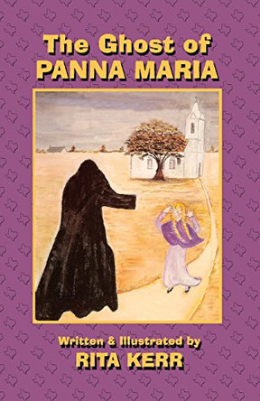 The Ghost of Panna Maria Rita Kerr 9781681791241