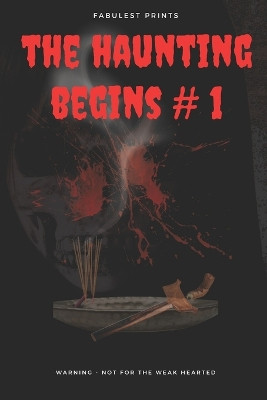 The Haunting Begins #1 by Fabulest Prints