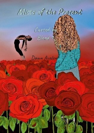 Cursed by Blood 1 by Dawn Avalon