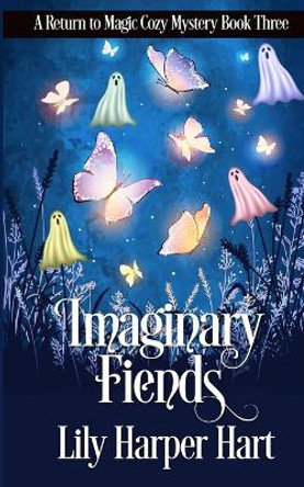 Imaginary Fiends by Lily Harper Hart