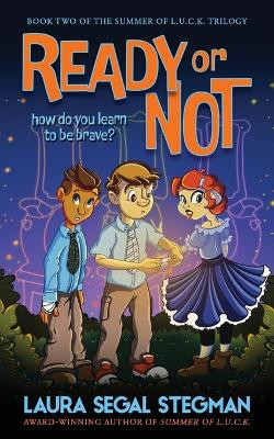 Ready or Not by Laura Segal Stegman