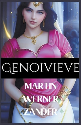 Genoivieve by Martin Werner Zander