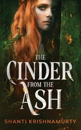 The Cinder from the Ash by Heather Krishnamurty-Baerman The Cinder from the Ash by Heather Krishnamurty-Baerman