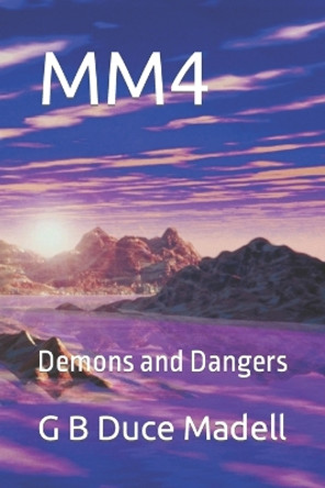 Mm4 by G B Duce Madell