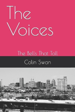 The Voices by Colin Matthew Swan