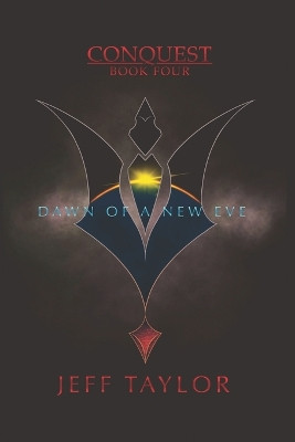 Dawn of a New Eve by Arilie Taylor