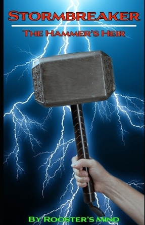 Stormbreaker: The Hammer's Heir Rooster's Mind 9798858013211