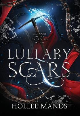 Lullaby Scars Hollee Mands 9780645141573