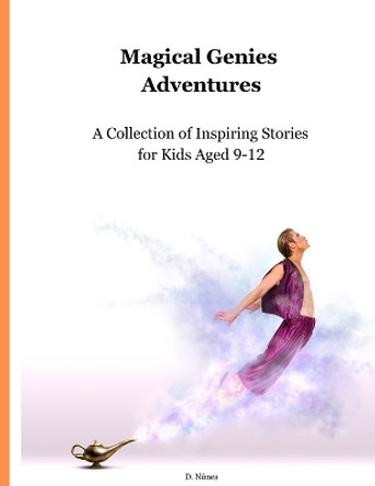 Magical Genies Adventures by D Nunes