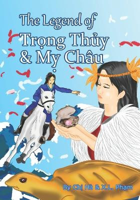 The Legend of Trong Thuy & My Chau by Chi Ha