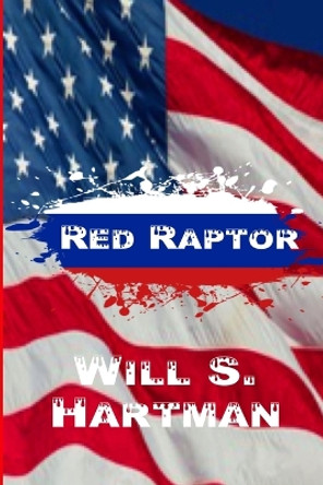 Red Raptor by Will S Hartman