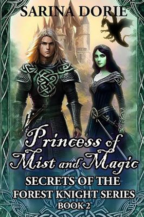 Princess of Mist and Magic by Sarina Dorie