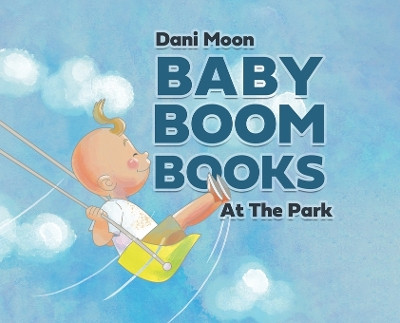 At The Park Dani Moon 9780228832997