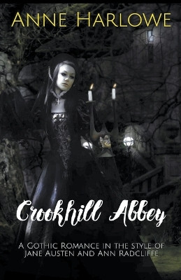 Crookhill Abbey Anne Harlowe 9798223333531