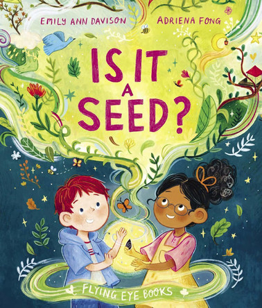Is it a Seed? Emily Ann Davison 9781838741587