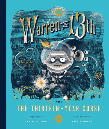 Warren the 13th and the Thirteen-Year Curse by Tania del Rio