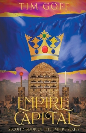 Empire: Capital Tim Goff 9798224116287