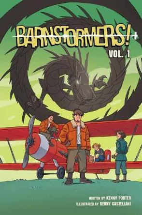 Barnstormers, Vol. 1 Kenny Porter 9781683836636